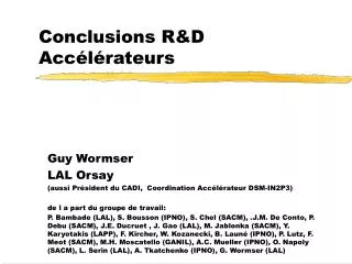 Conclusions R&amp;D Accélérateurs