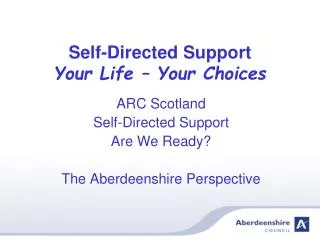 Self-Directed Support Your Life – Your Choices