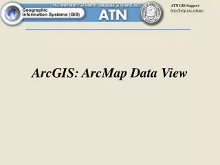 ArcGIS: ArcMap Data View