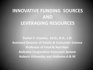 INNOVATIVE FUNDING SOURCES AND LEVERAGING RESOURCES