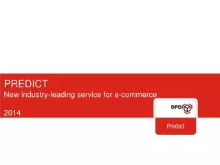 PREDICT New industry-leading service for e-commerce 2014