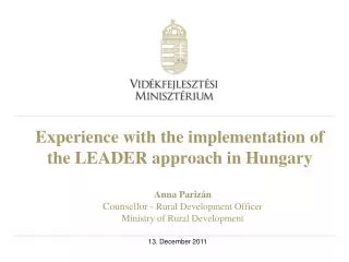Experience with the implementation of the LEADER approach in Hungary