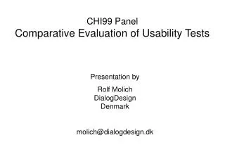 CHI99 Panel Comparative Evaluation of Usability Tests
