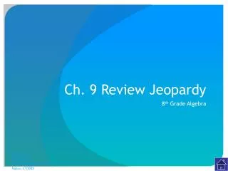 Ch. 9 Review Jeopardy