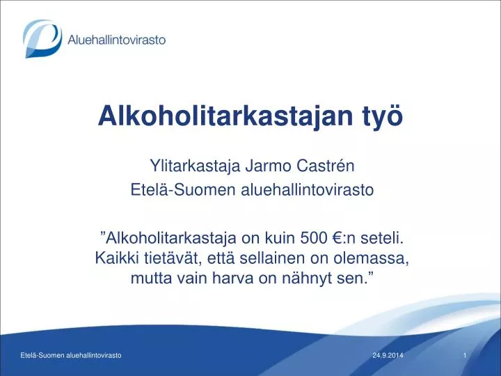 alkoholitarkastajan ty