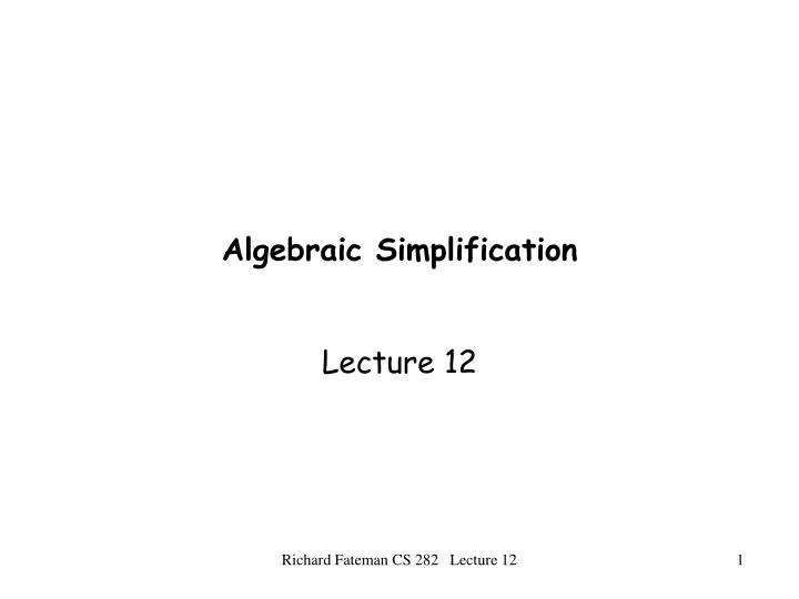 algebraic simplification