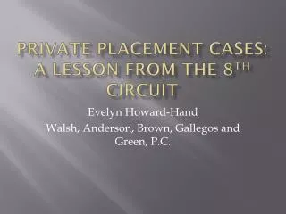 Private Placement Cases: A Lesson from the 8 th Circuit
