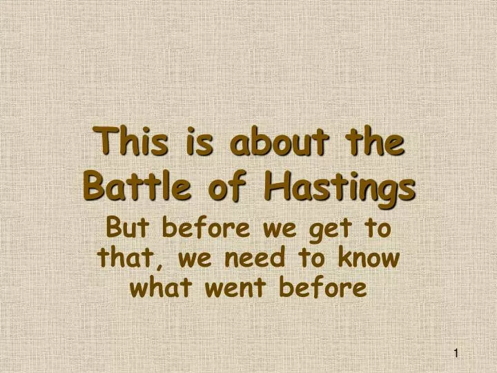 this is about the battle of hastings
