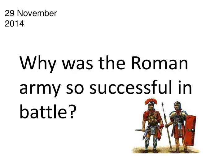 why was the roman army so successful in battle