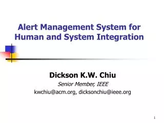 Alert Management System for Human and System Integration