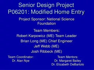 Senior Design Project P06201: Modified Home Entry