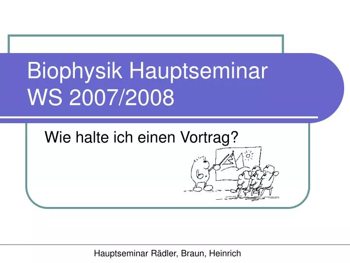 biophysik hauptseminar ws 2007 2008