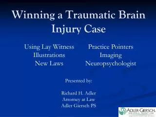 Winning a Traumatic Brain Injury Case