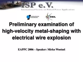 Preliminary examination of high-velocity metal-shaping with electrical wire explosion