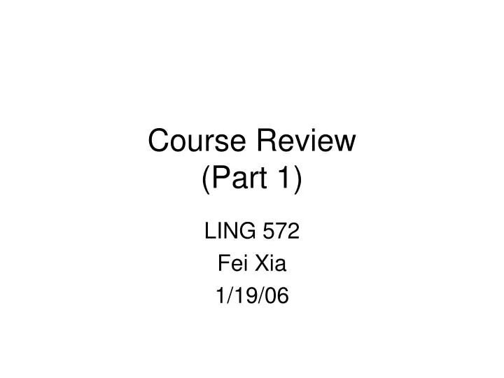 course review part 1
