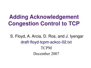 Adding Acknowledgement Congestion Control to TCP
