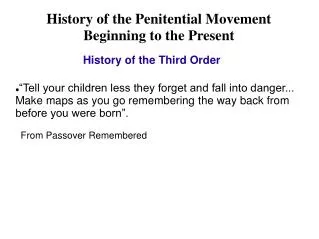 History of the Penitential Movement Beginning to the Present