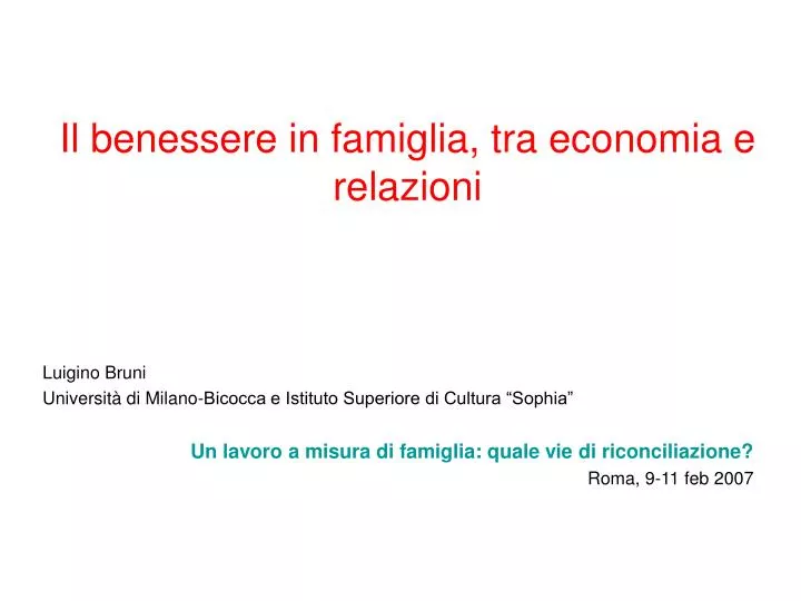 il benessere in famiglia tra economia e relazioni