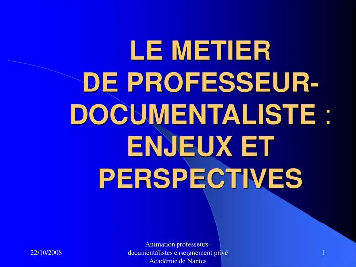 le metier de professeur documentaliste enjeux et perspectives