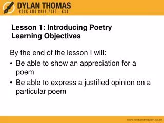 Lesson 1: Introducing Poetry Learning Objectives