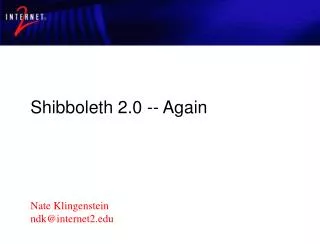 Shibboleth 2.0: 6 months later…