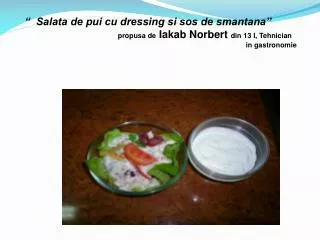 “ Salata de pui cu dressing si sos de smantana”