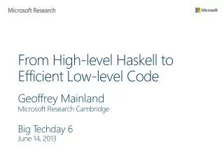 From High-level Haskell to Efficient Low-level Code
