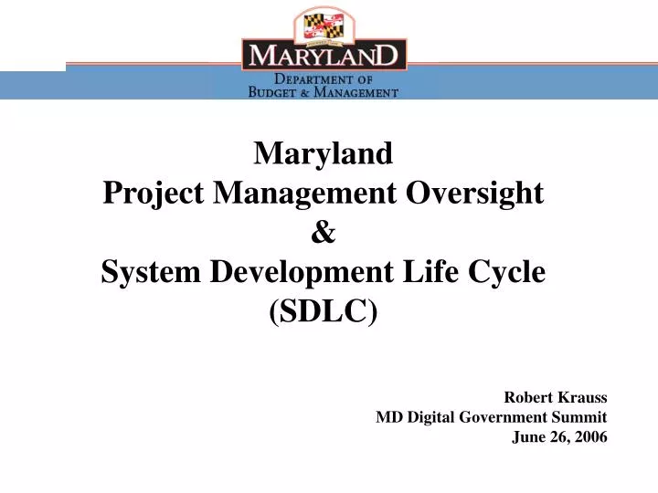 maryland project management oversight system development life cycle sdlc