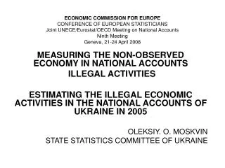 MEASURING THE NON-OBSERVED ECONOMY IN NATIONAL ACCOUNTS ILLEGAL ACTIVITIES