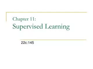 Chapter 11: Supervised Learning