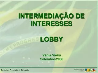 INTERMEDIAÇÃO DE INTERESSES LOBBY