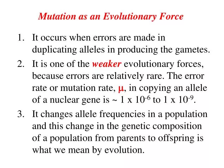 mutation as an evolutionary force