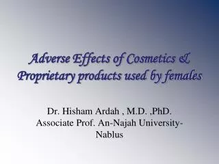Adverse Effects of Cosmetics &amp; Proprietary products used by females