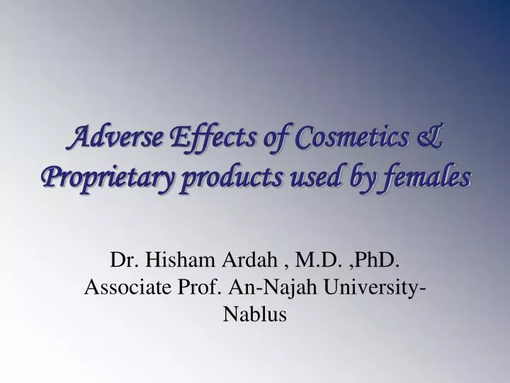 adverse effects of cosmetics proprietary products used by females