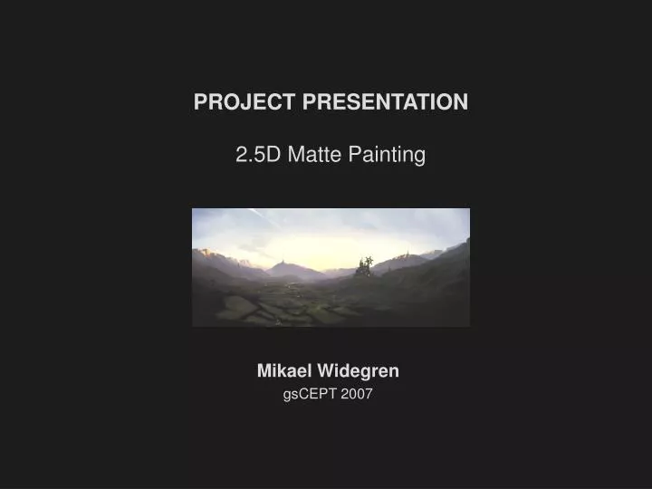 project presentation 2 5d matte painting