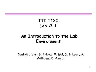 ITI 1120 Lab # 1 An Introduction to the Lab Environment