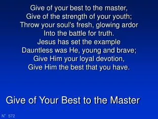 Give of Your Best to the Master
