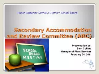 Secondary Accommodation and Review Committee (ARC)