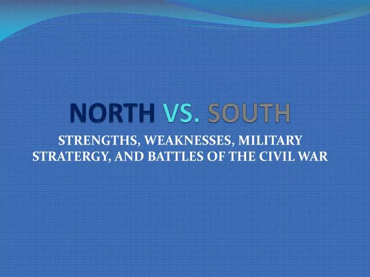 north vs south