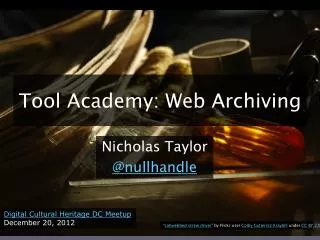 Tool Academy: Web Archiving