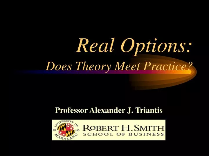 real options does theory meet practice