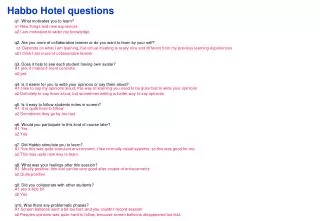 Habbo Hotel questions