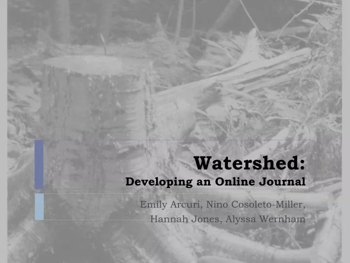 watershed developing an online journal