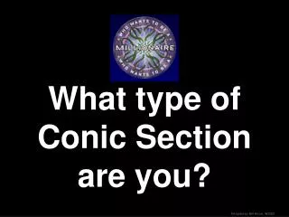 What type of Conic Section are you?