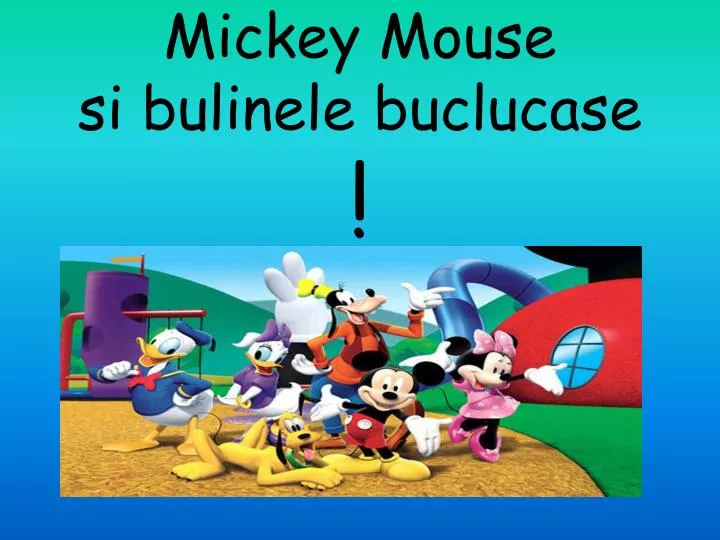 mickey mouse si bulinele buclucase