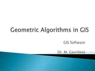Geometric Algorithms in GIS