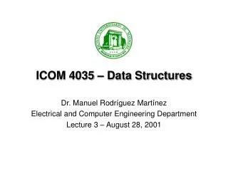 ICOM 4035 – Data Structures