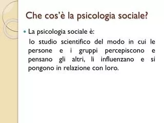 Che cos’è la psicologia sociale?