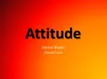 Attitude - slide 1