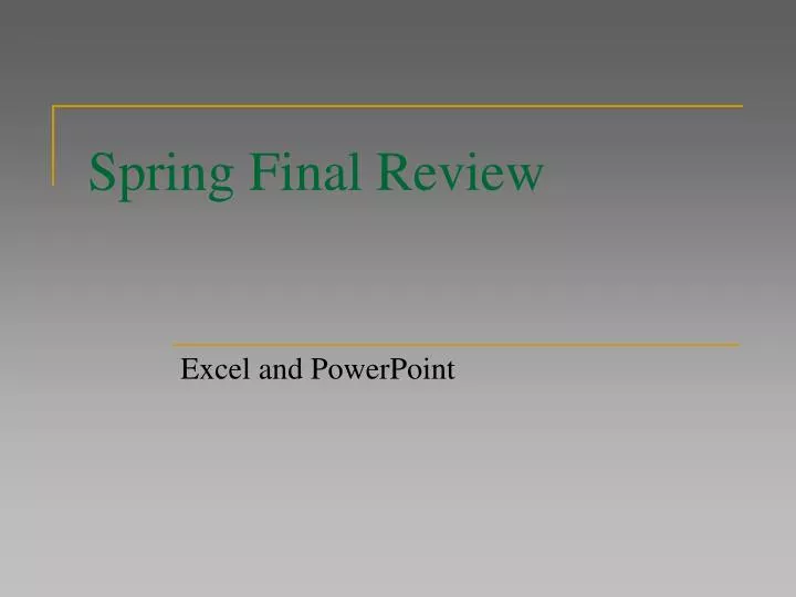 spring final review